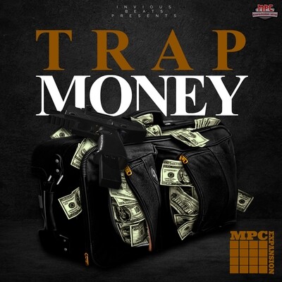 MPC EXPANSION 'TRAP MONEY' by INVIOUS