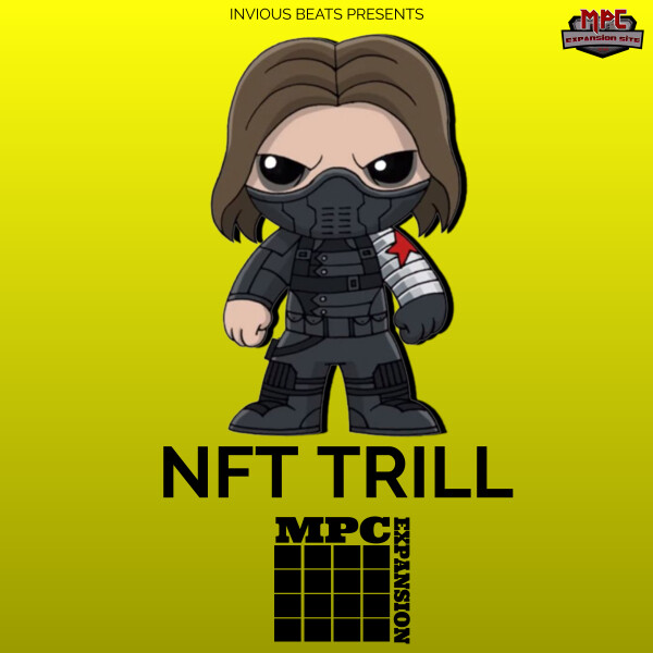 Mpc Expansion &#39;NFT Trill&#39; by Invious