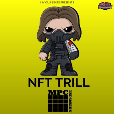 MPC EXPANSION 'NFT TRILL' by INVIOUS