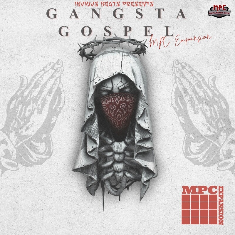 Mpc Expansion &#39;Gangsta Gospel&#39; by Invious