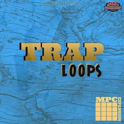 MPC EXPANSION 'TRAP LOOPS' by INVIOUS BEATS