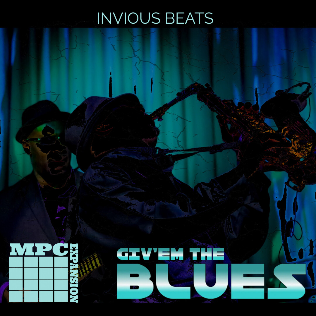 MPC EXPANSION 'GIV'EM THE BLUES' by INVIOUS