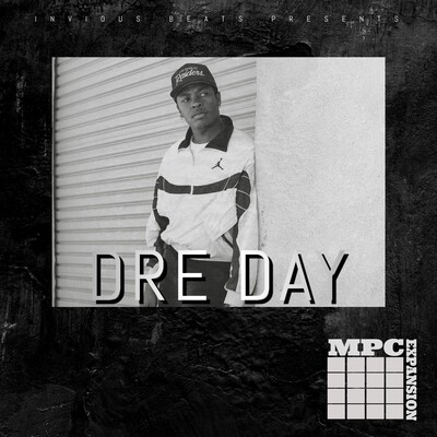 MPC EXPANSION 'DRE DAY' by INVIOUS