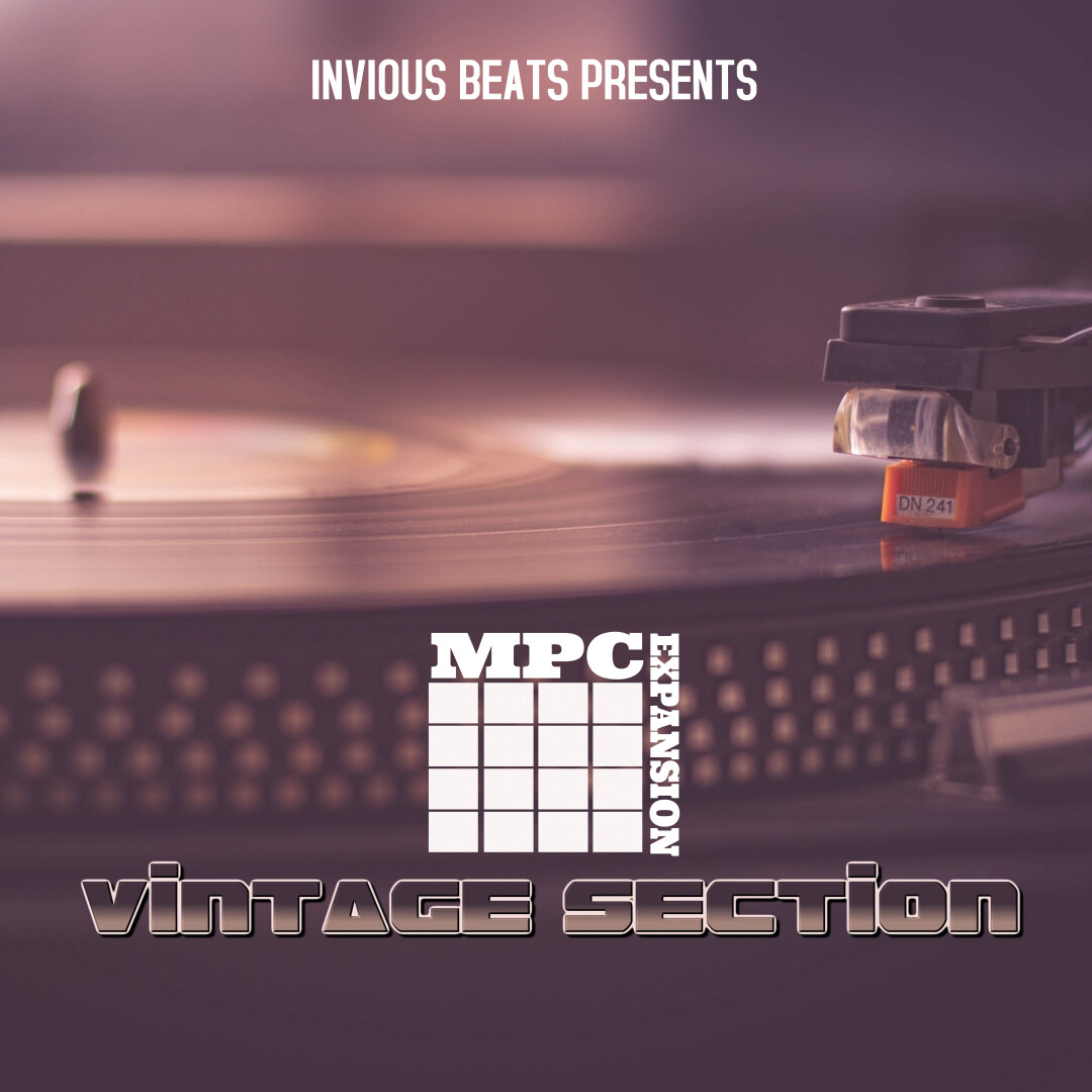 MPC EXPANSION "VINTAGE SECTION" by INVIOUS