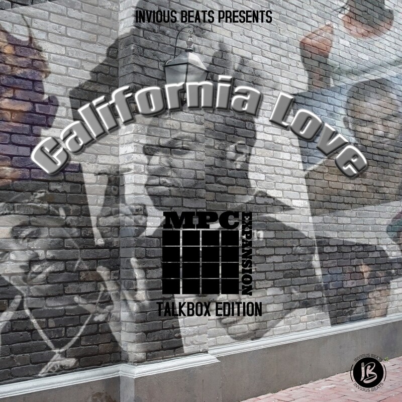 Mpc Expansion &#39;California Love&#39; by Invious