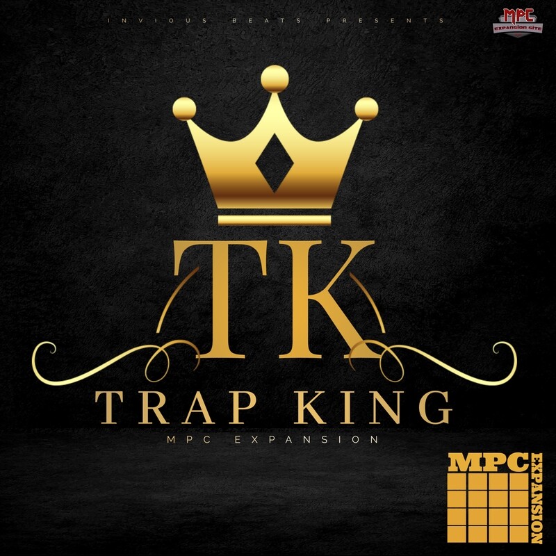 Mpc Expansion &#39;Trap King&#39; by Invious