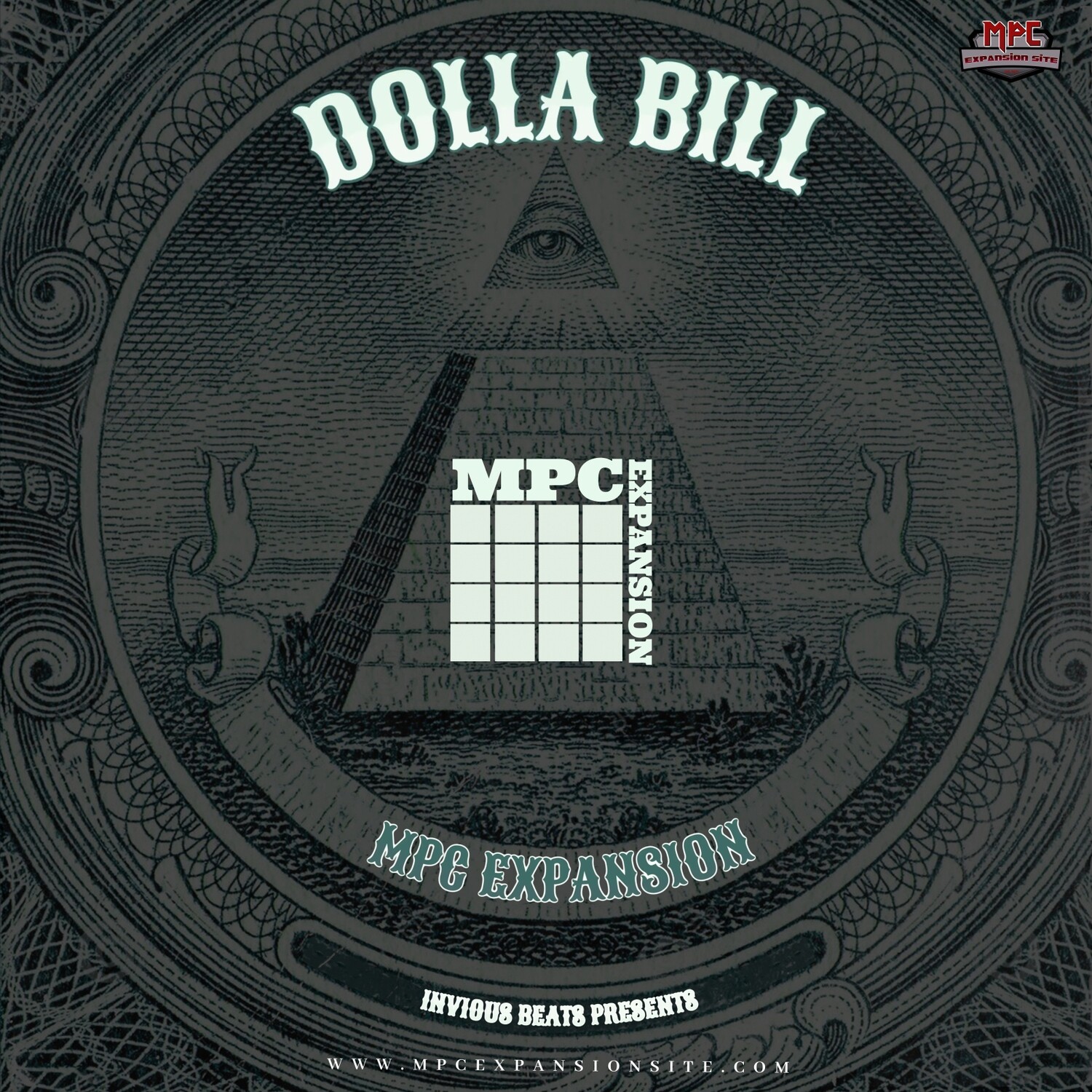 MPC EXPANSION 'DOLLA BILL' by INVIOUS