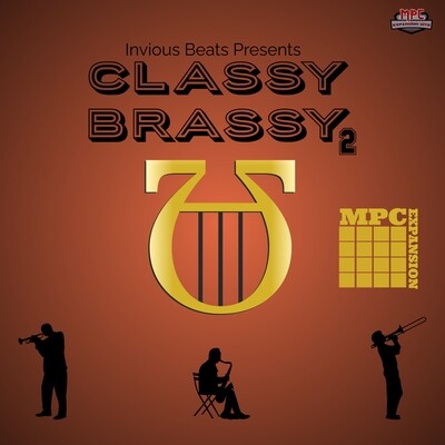 MPC EXPANSION 'CLASSY BRASSY 2' by INVIOUS
