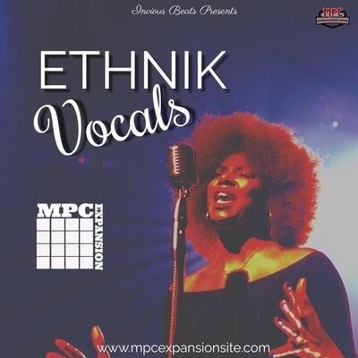MPC EXPANSION 'ETHNIK VOCALS' by INVIOUS