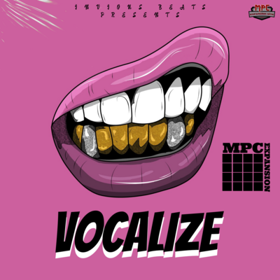 MPC EXPANSION 'VOCALIZE' by INVIOUS