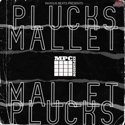 MPC EXPANSION 'MALLET N PLUCKS' by INVIOUS
