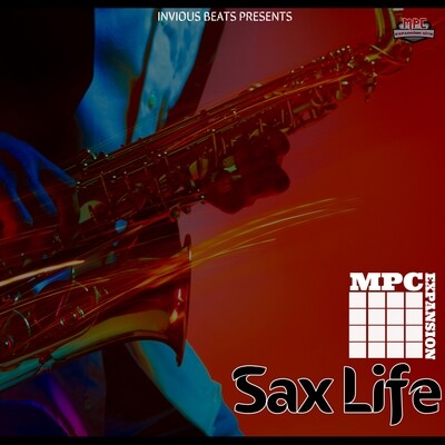 Mpc Expansion &#39;Sax Life&#39; by Invious