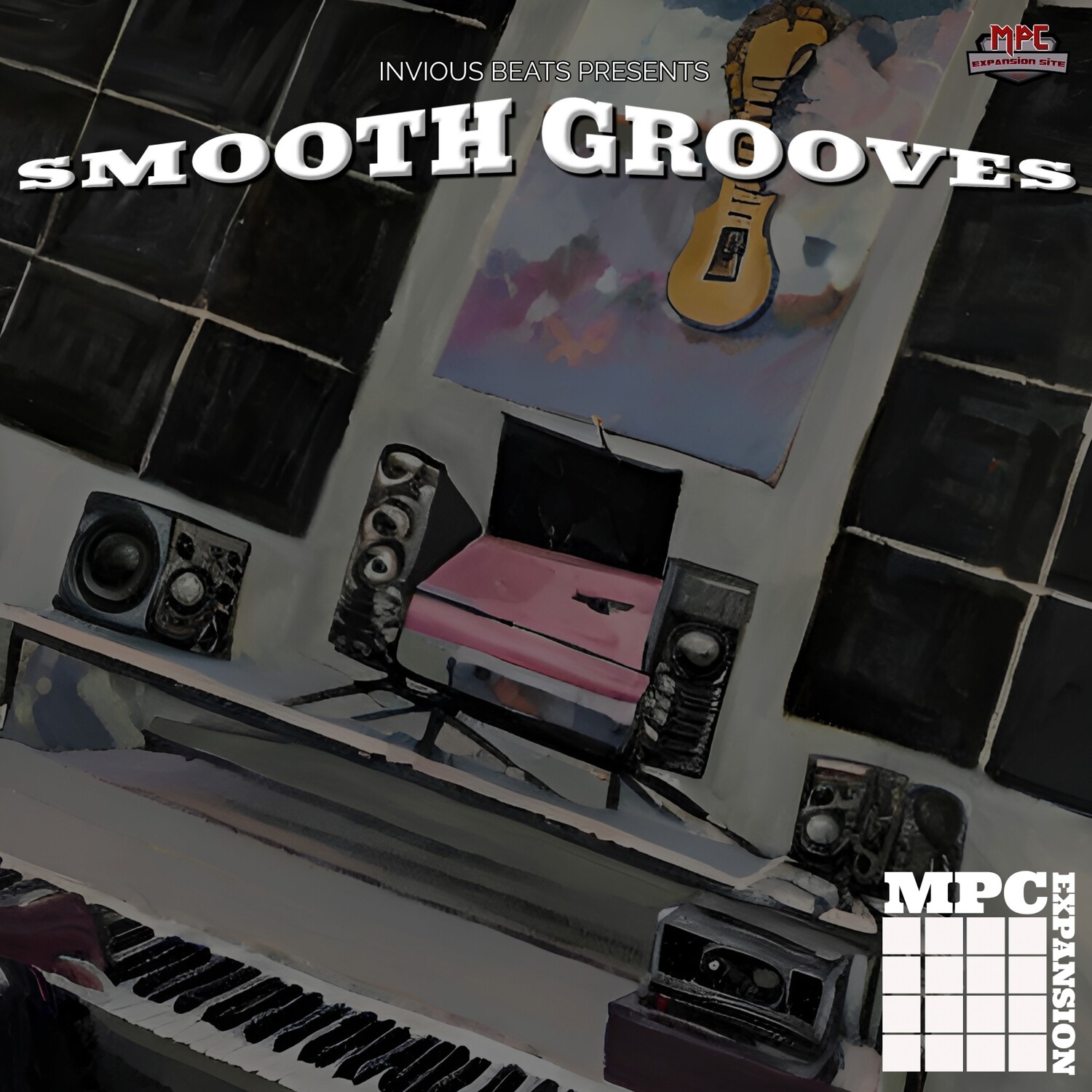 MPC EXPANSION 'SMOOTH GROOVES' by INVIOUS