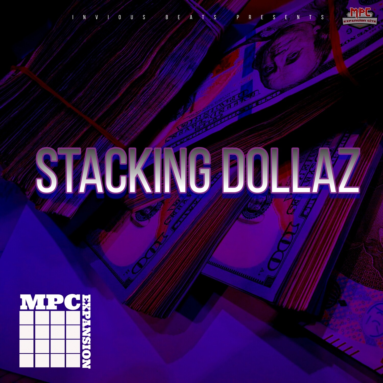 MPC EXPANSION 'STACKING DOLLAZ' by INVIOUS