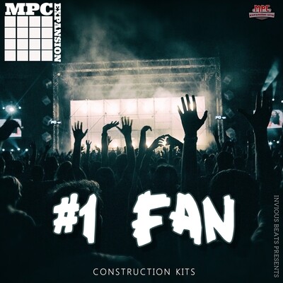 MPC EXPANSION '#1 FAN' by INVIOUS
