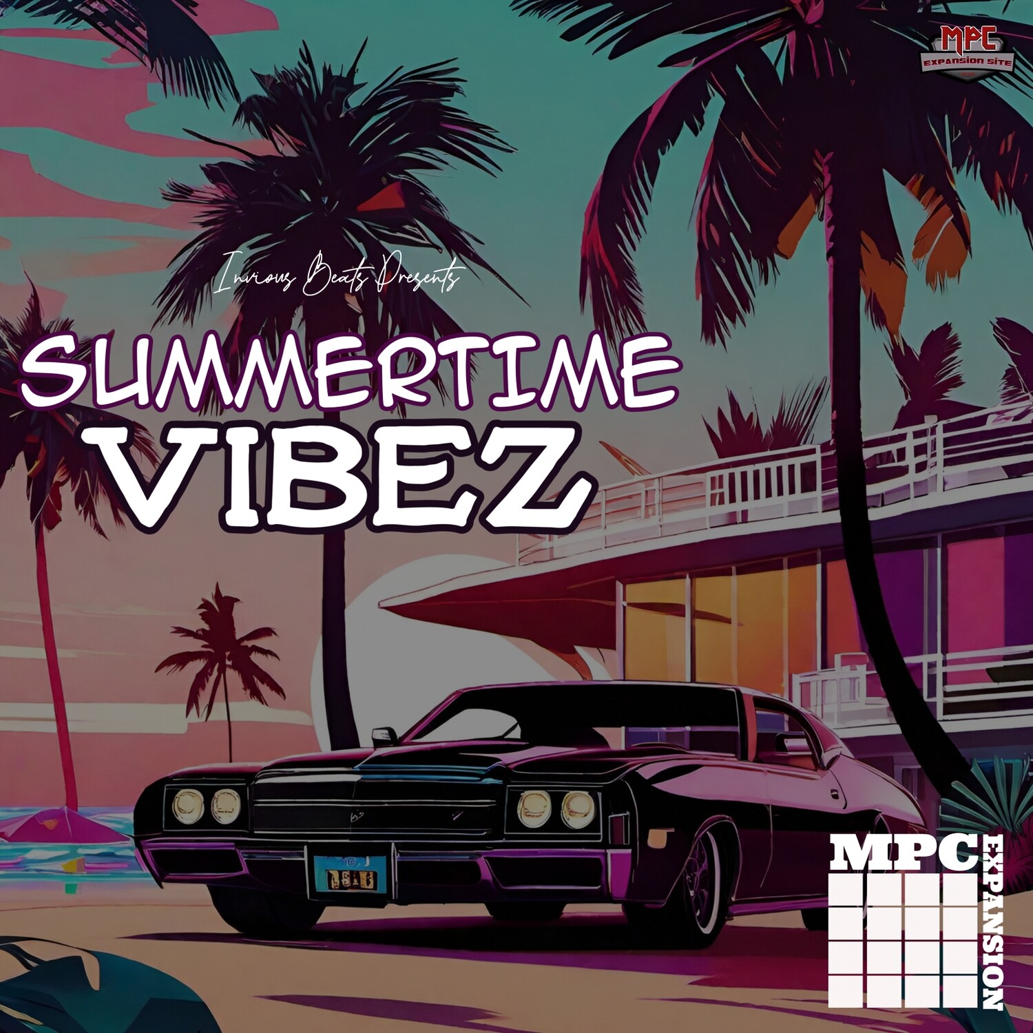 MPC EXPANSION &#39;SUMMERTIME VIBEZ&#39; by INVIOUS