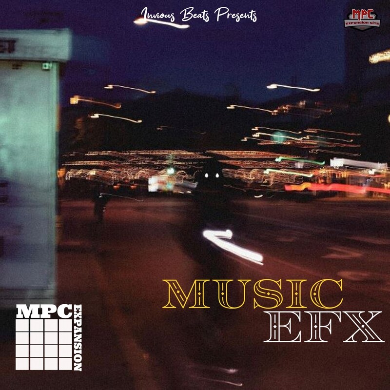 MPC EXPANSION &#39;MUSIC EFX&#39; by INVIOUS