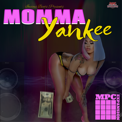 Mpc Expansion 'Momma Yankee' by Invious Mpc Expansion 'Momma Yankee' by Invious
