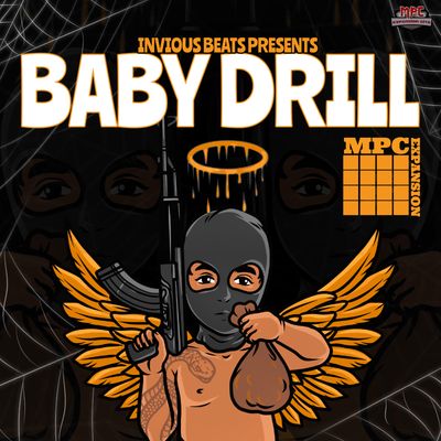 Mpc Expansion 'Baby Drill' by Invious