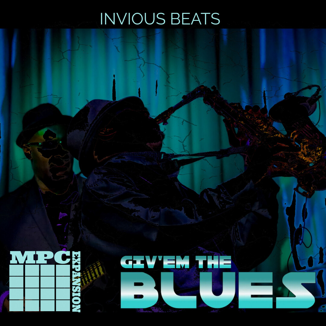 Mpc Expansion 'Giv'em the Blues' by Invious