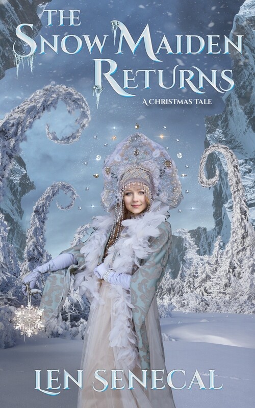 The Snow Maiden Returns-A Christmas Tale (Prelude to Mr. Tout's Magical Forest) paperback edition
