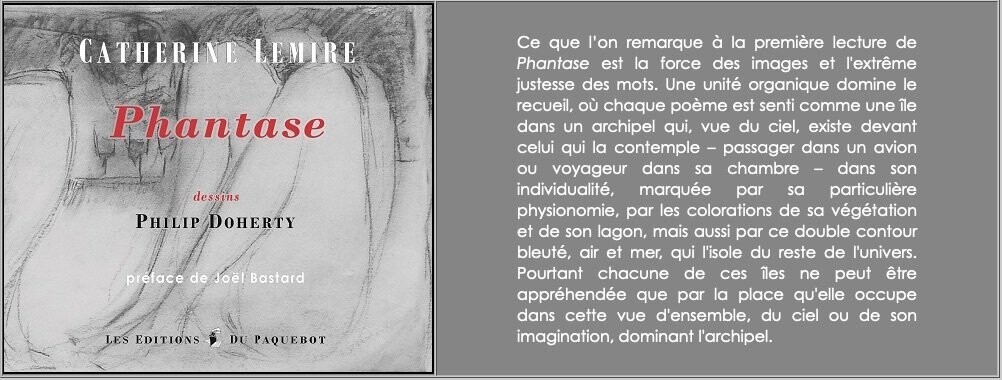 Catherine Lemire, Phantase