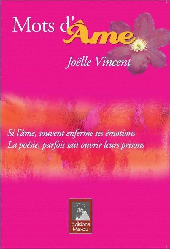 Joëlle Vincent, Mots d'Ame