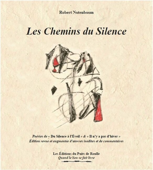 Robert Notenboom, Les Chemins du Silence