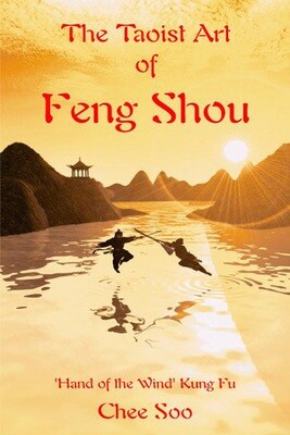 The Taoist Art of Feng Shou - Hand of the Wind Kung Fu