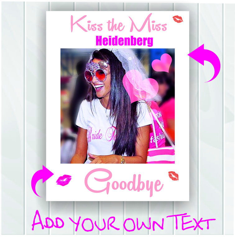 Kiss the Miss Goodbye - Cut out Props- editable digital download- 18x24