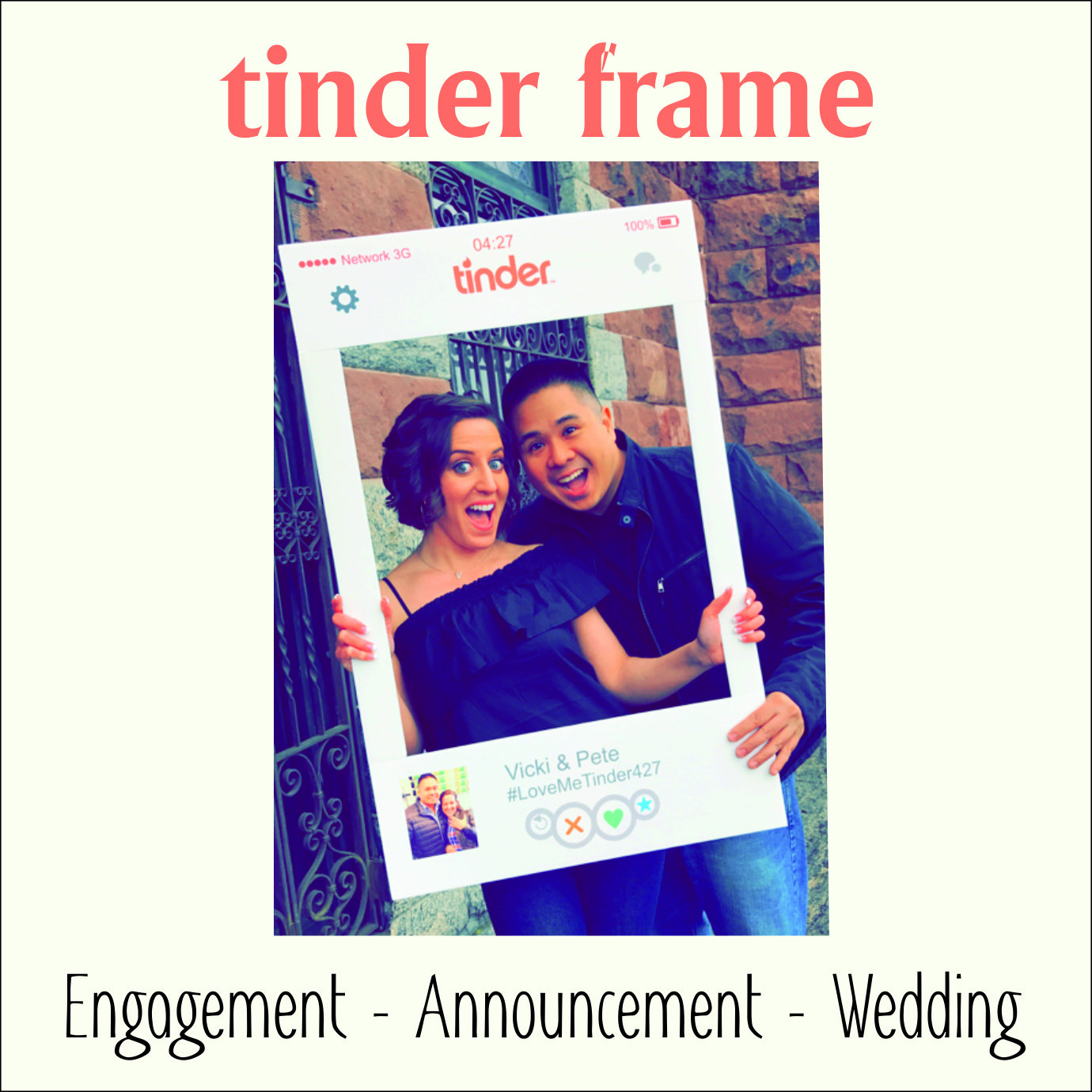 Tinder Frame - Cut Out Frames - Photo Prop