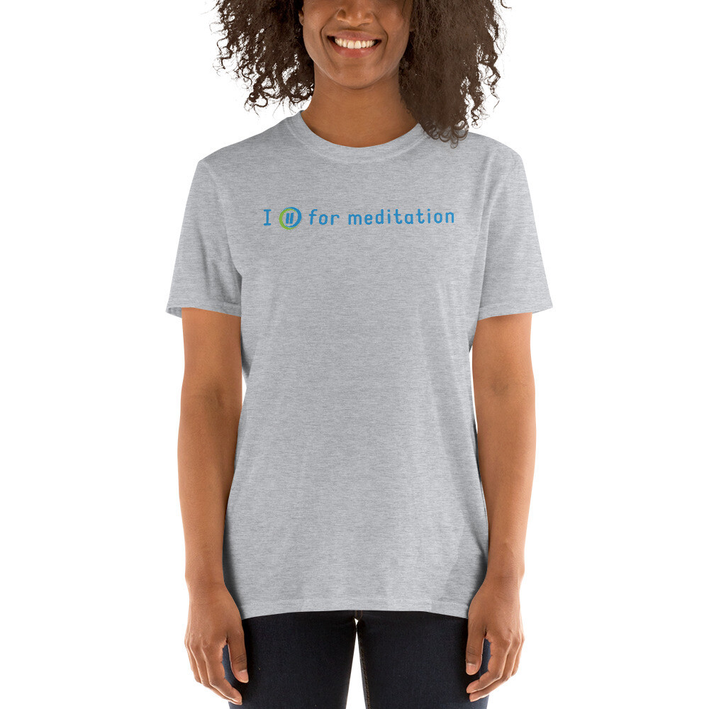 I Pause For Mindfulness Short-Sleeve Unisex T-Shirt