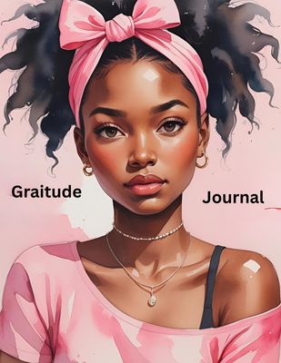 Gratitude Journal: 30 Days to a Happier, More Fulfilled You