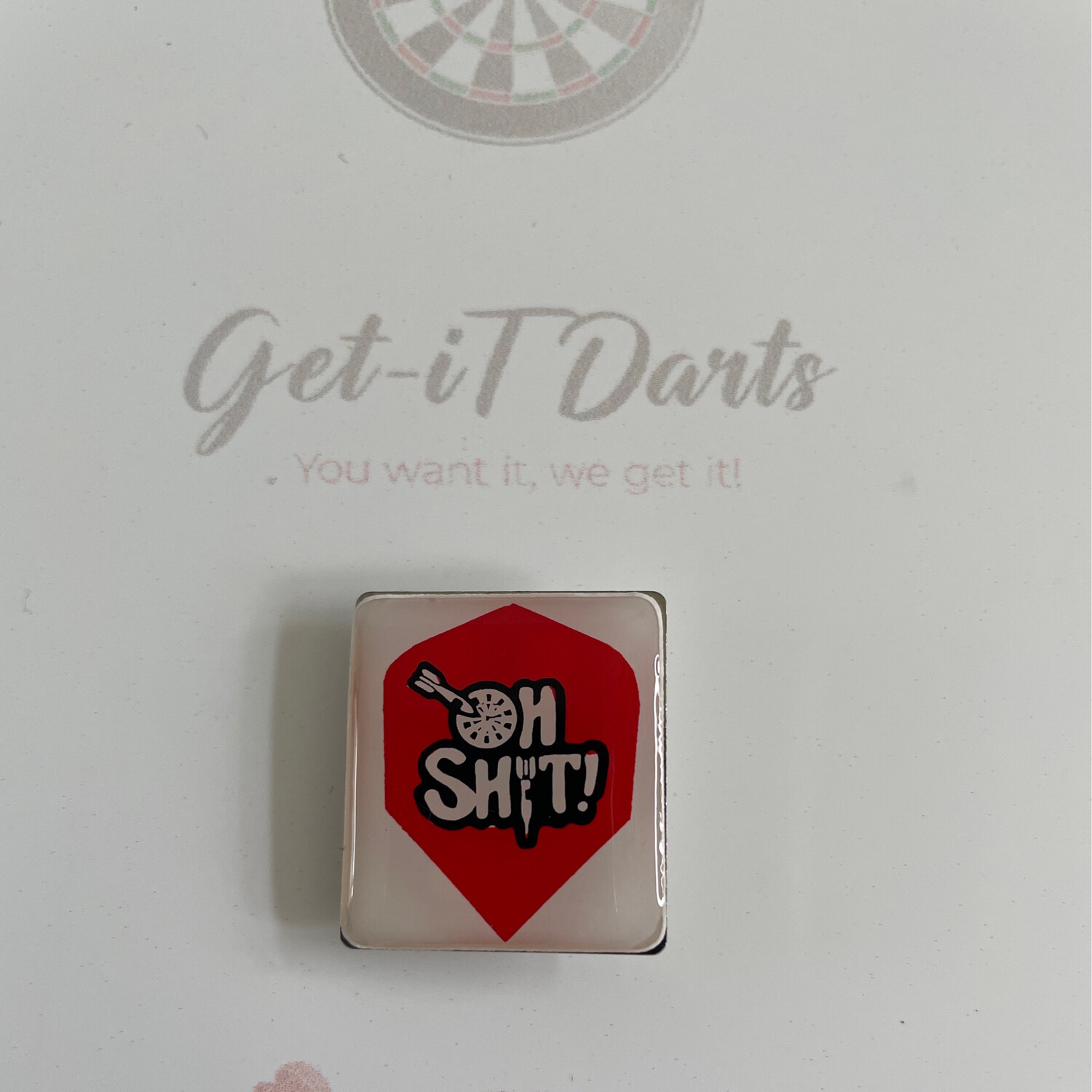 pin 'oh shit'