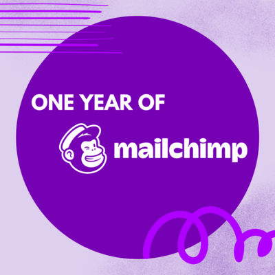 1 Year of Mailchimp