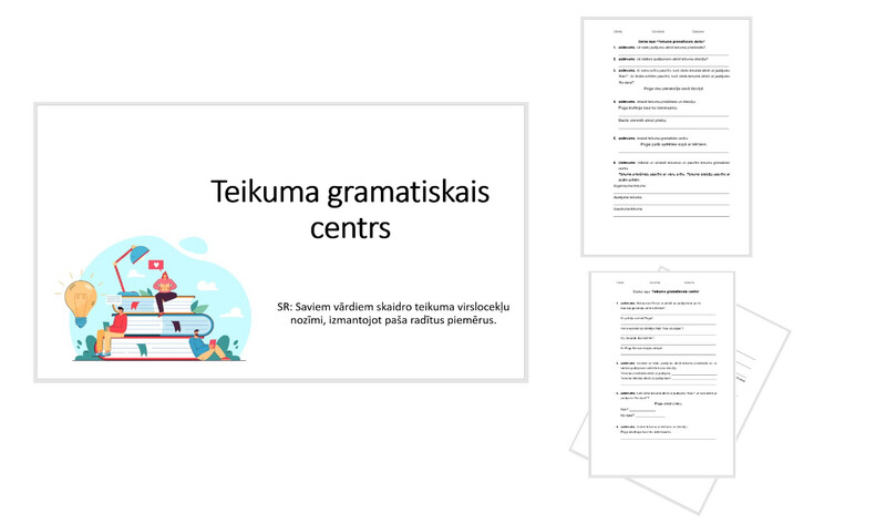 &quot;Teikuma gramatiskais centrs&quot; Prezentācija, divas darba lapas