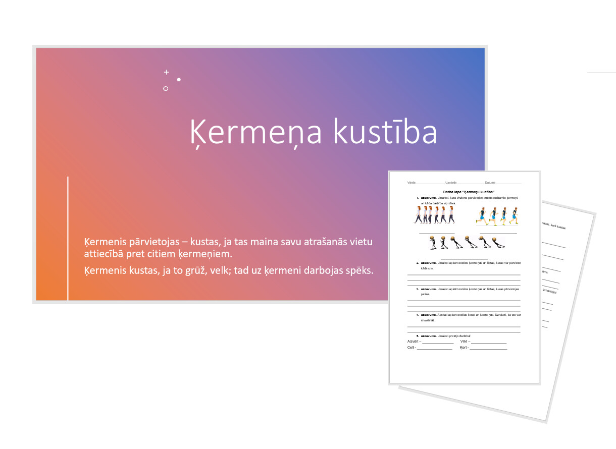 &quot;Ķermeņa kustība&quot; Prezentācija, darba lapa