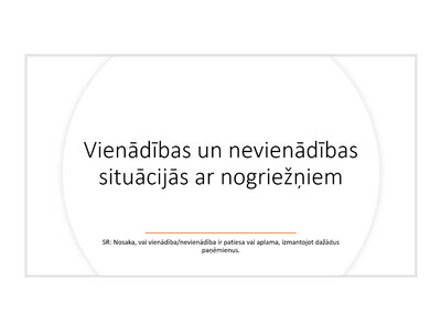Prezentācija &quot;Vienādības un nevienādības situācijās ar nogriežņiem&quot;