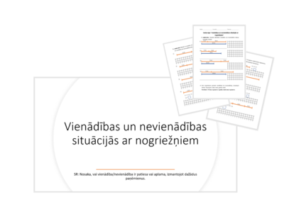 &quot;&quot;Vienādības un nevienādības situācijās ar nogriežņiem&quot; Prezentācija, darba lapa