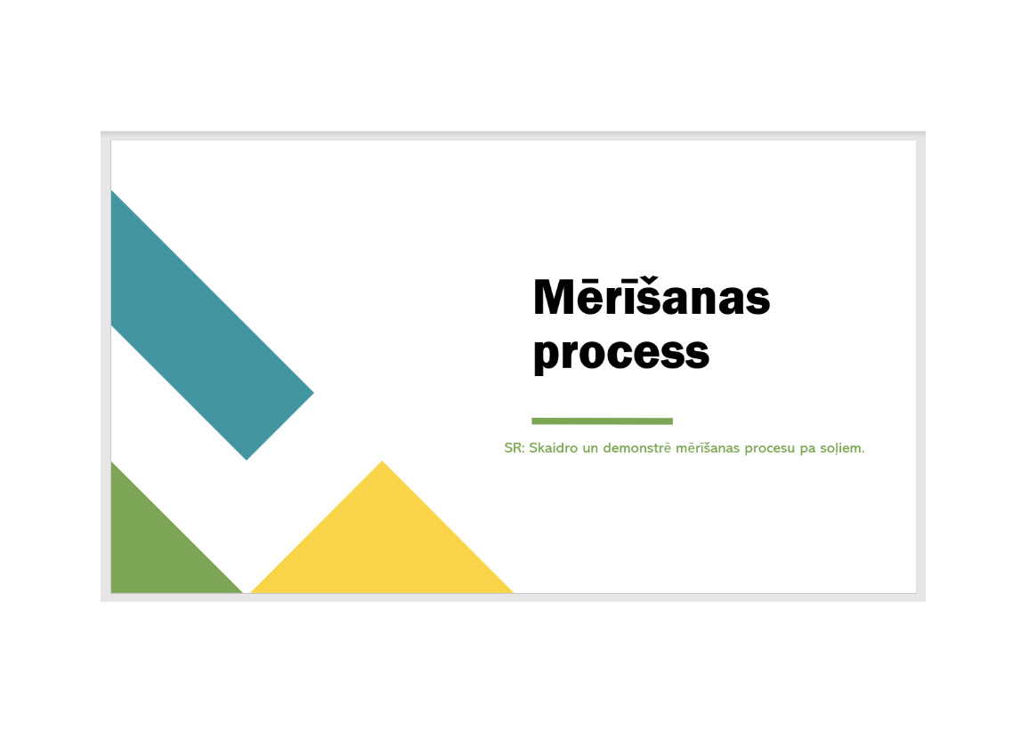 Prezentācija &quot;Mērīšanas process&quot;