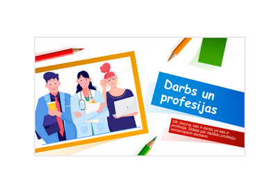 Prezentācija &quot;Darbs un profesijas&quot;