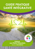 Guide Pratique Santé Intégrative ( Série Limitée)