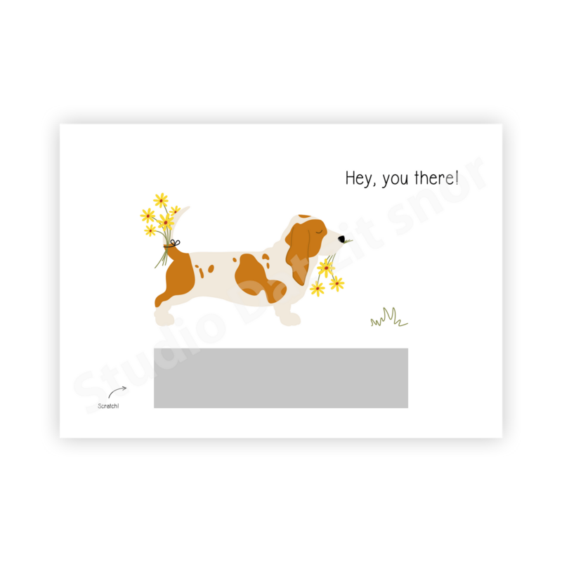 Scratch card | Basset Hound Hey you there! Thank you!