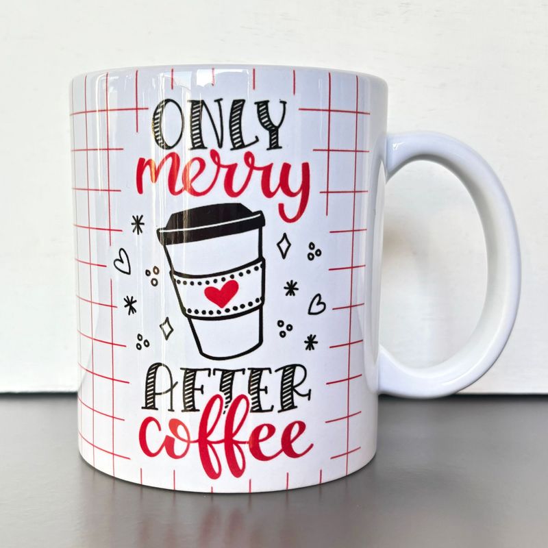 Only merry after coffee mok