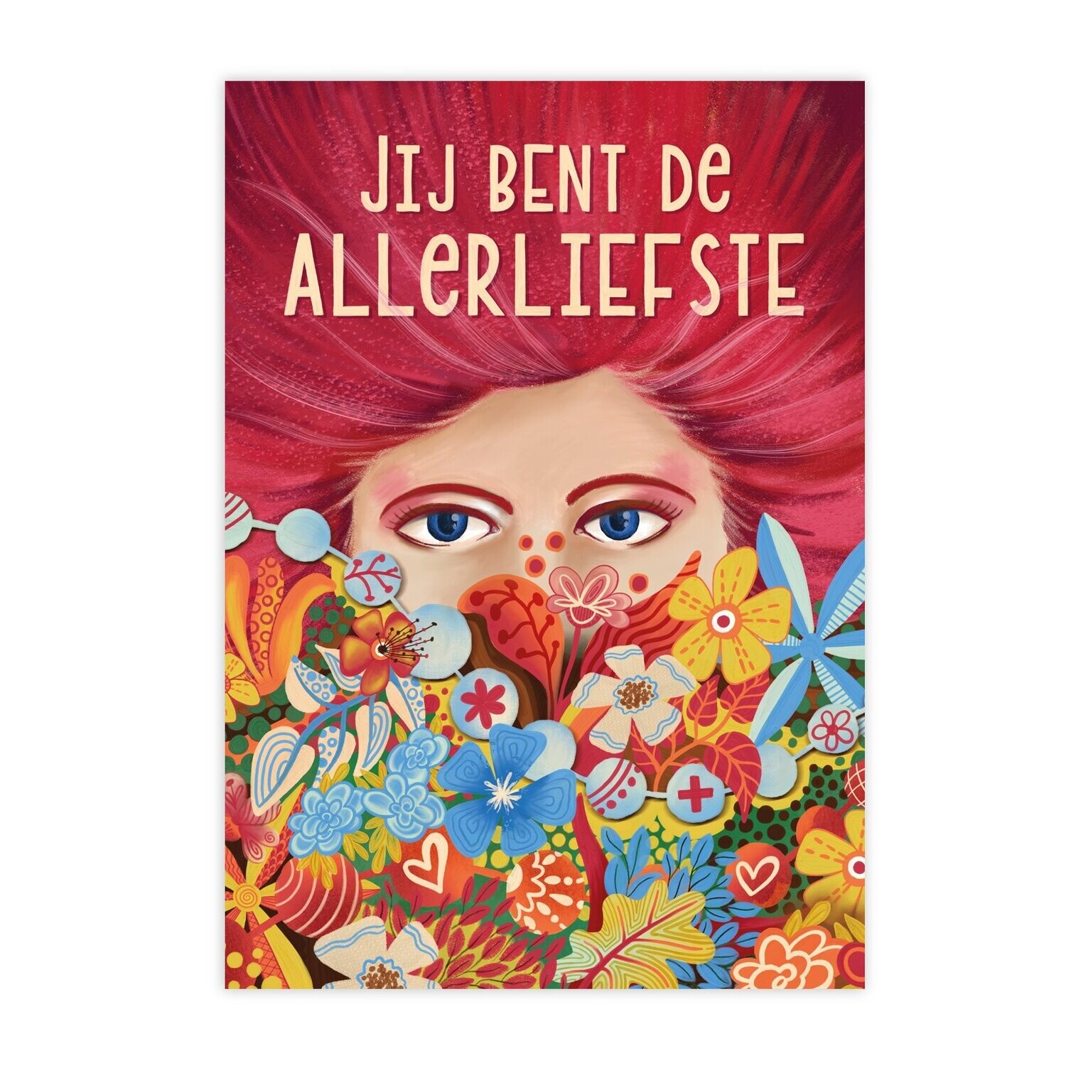 Allerliefste – A5 ansichtkaart Kleurrijke A5 ansichtkaart Jij bent de allerliefste met vrouw en bloemen | EchtMiek