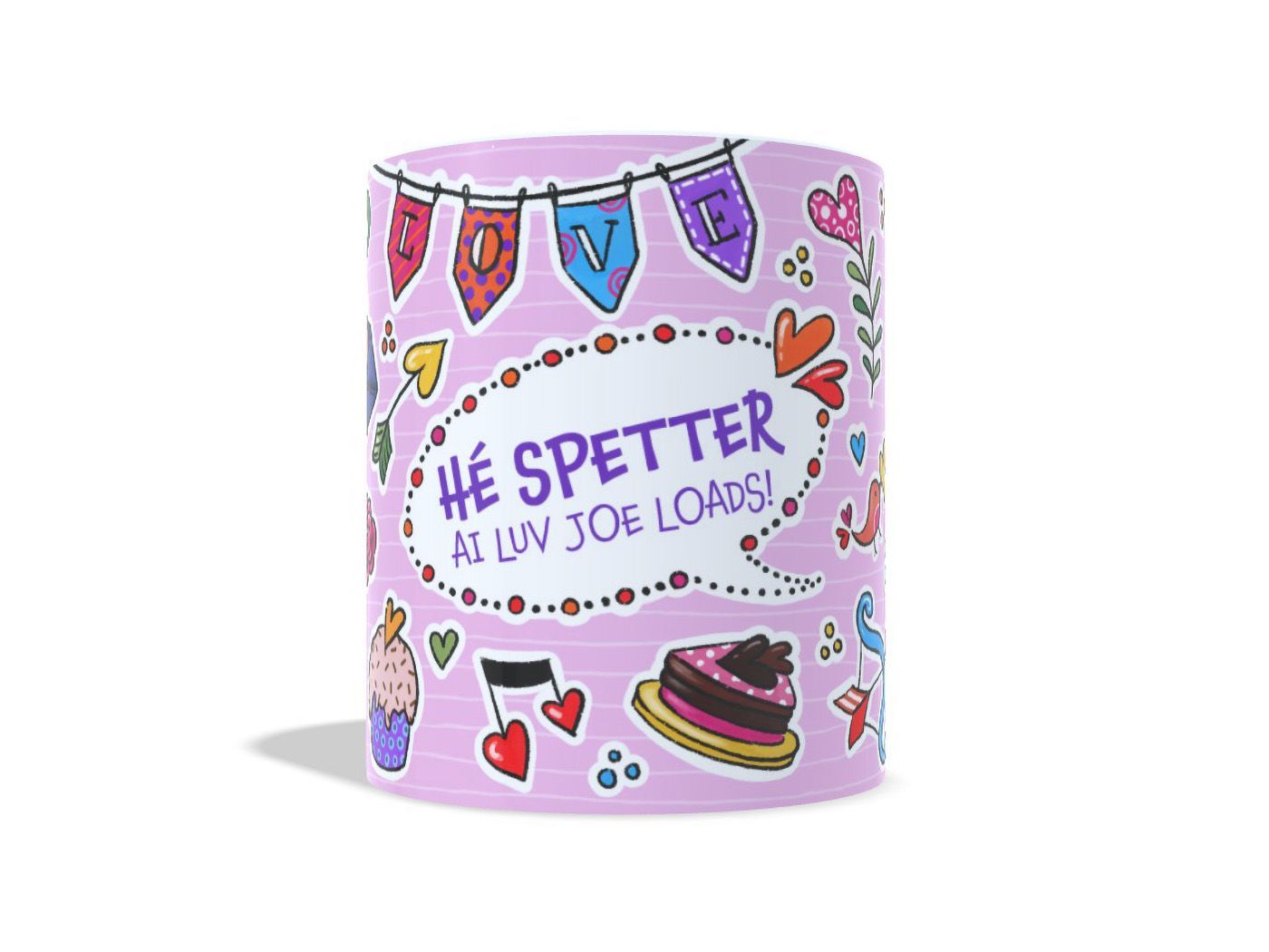Hé Spetter mok – vrolijke liefdesmok Hé Spetter mok met tekst Ai luv joe loads en kleurrijke Love Doodles – EchtMiek