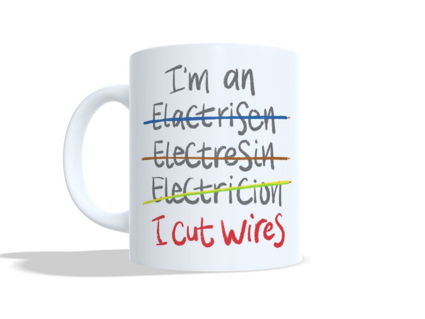 Elektricien mok I Cut Wires – met naam of logo Elektricien mok met grappige tekst I'm an electrician I cut wires – EchtMiek