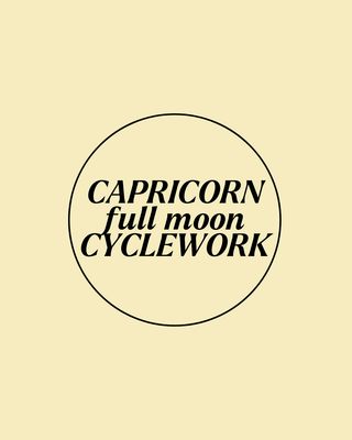 Cyclework - Capricorn Full Moon 🌙   DROP IN