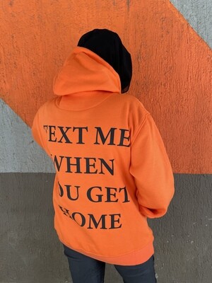 (Orange Hoodie) Text Me when You get Home