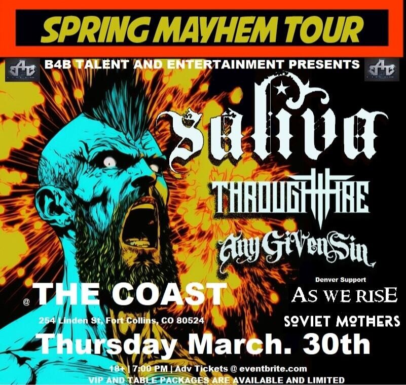 REFUNDS TO BE ISSUED - AS WE RISE supporting SALIVA in Fort Collins featuring Through Fire, Any Given Sin, & Soviet Mothers